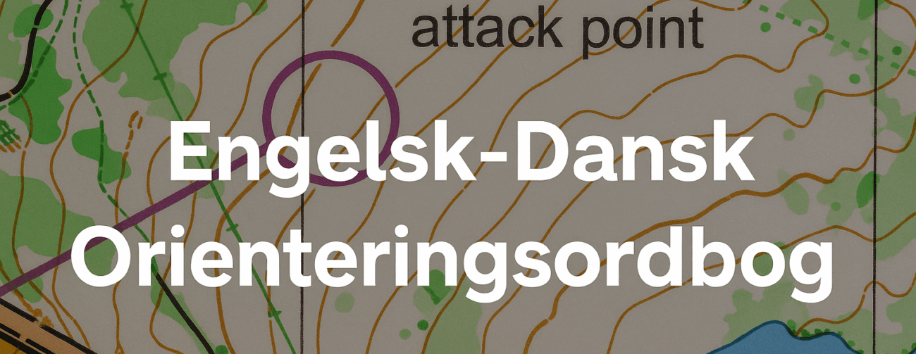 Engelsk-Dansk orienteringsordbog